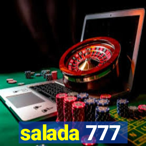 salada 777